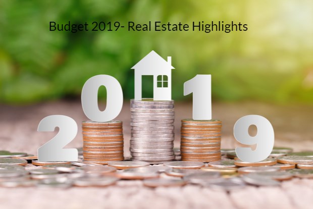 Budget 2019- Real Estate Highlights